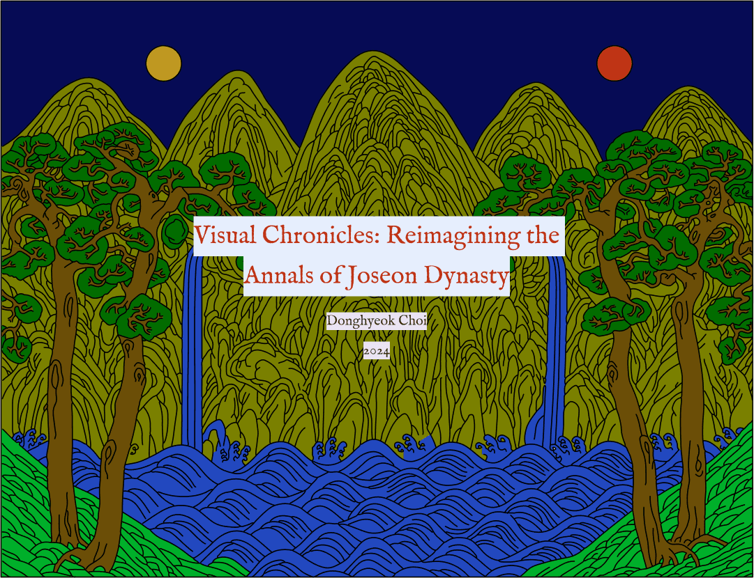 Visual Chronicles: Reimagining the Annals of Joseon Dynasty